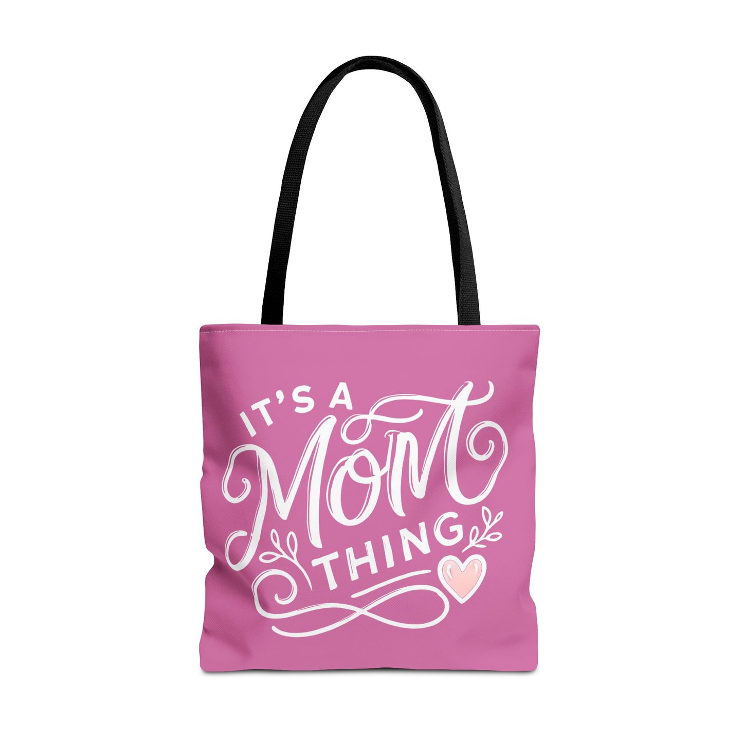 It's a Mom Thing Tote Bag - Cute Pink Design for Mother's Day & Everyday Use