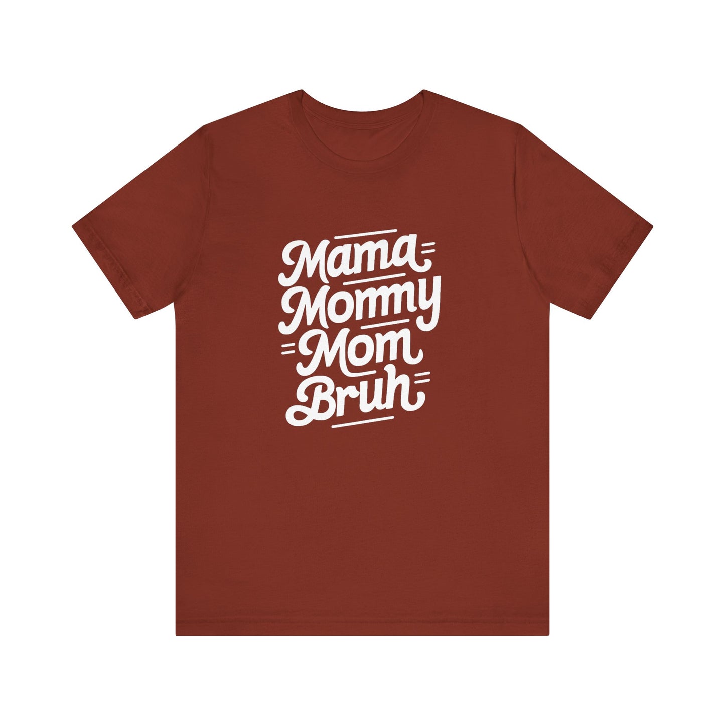 Mama Mommy Mom Brunch Women's Tee - Celebratory Short Sleeve Shirt