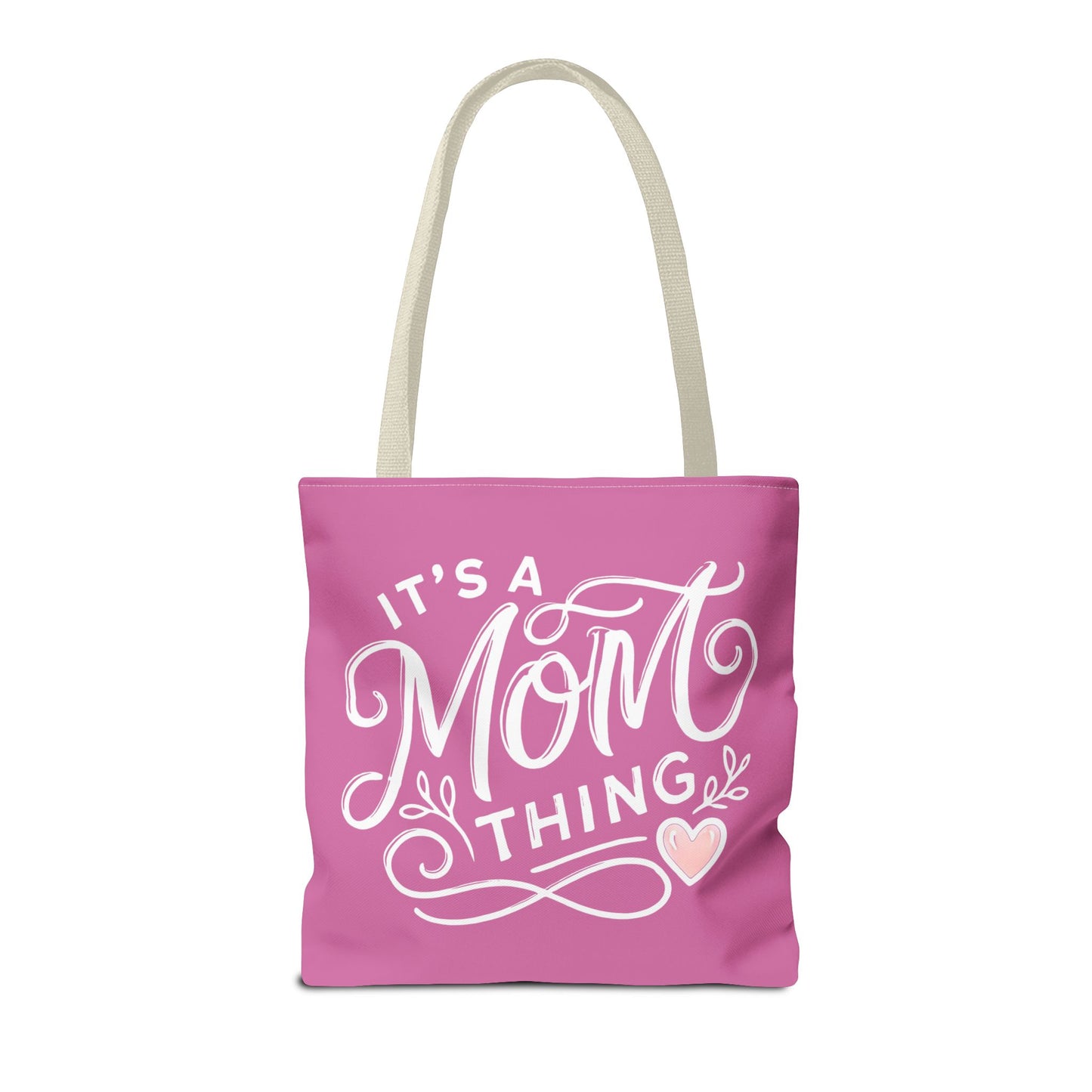 It's a Mom Thing Tote Bag - Cute Pink Design for Mother's Day & Everyday Use