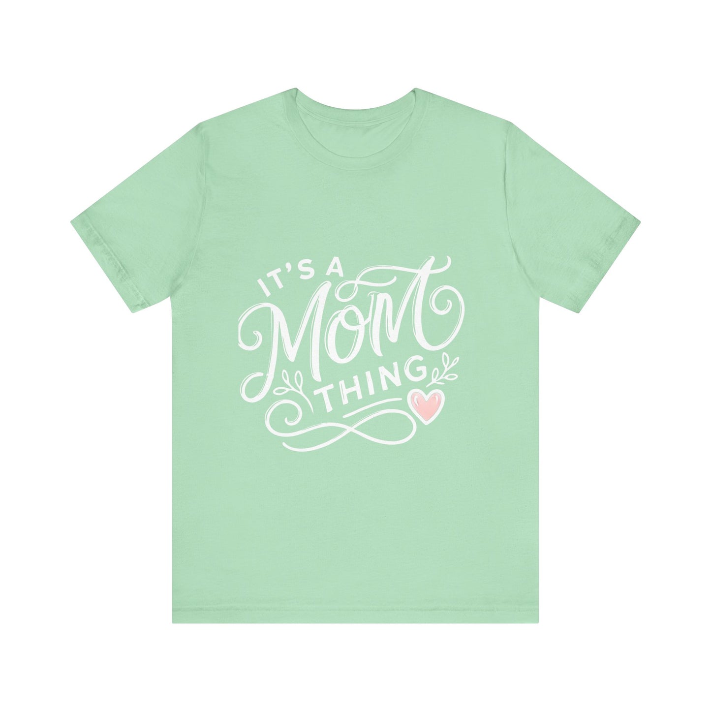It's a Mom Thing Unisex Jersey Short Sleeve Tee