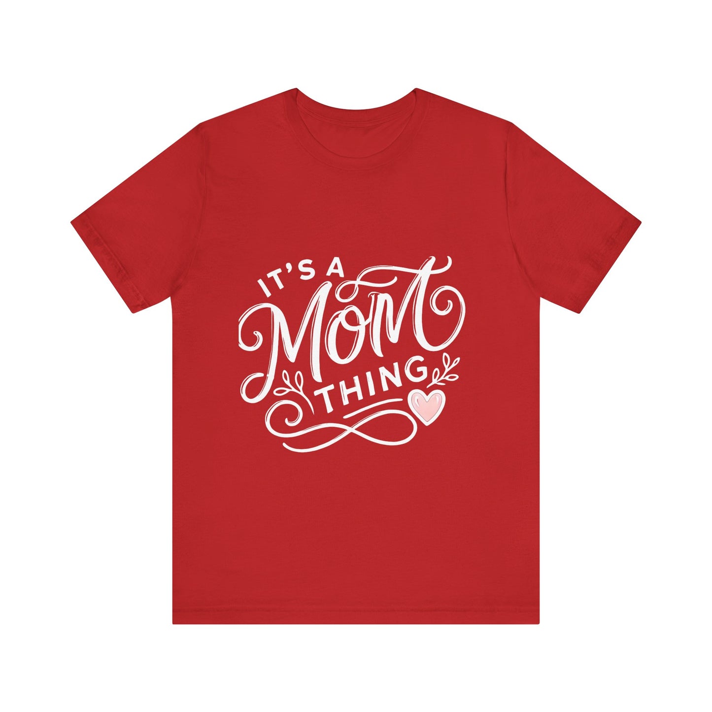 It's a Mom Thing Unisex Jersey Short Sleeve Tee