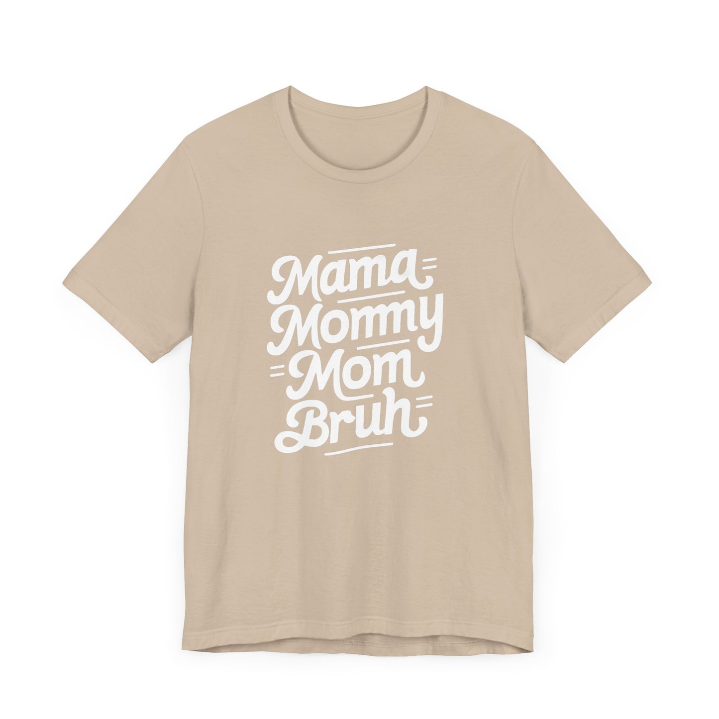 Mama Mommy Mom Brunch Women's Tee - Celebratory Short Sleeve Shirt