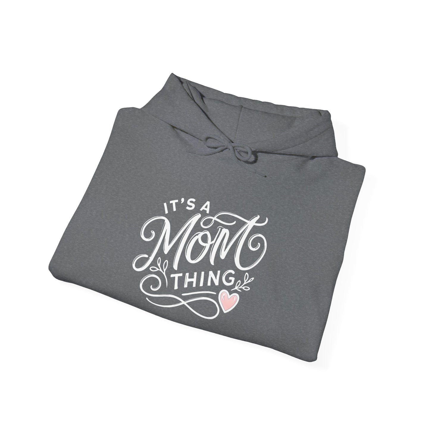 It's a Mom Thing Minimalist Heart Hoodie
