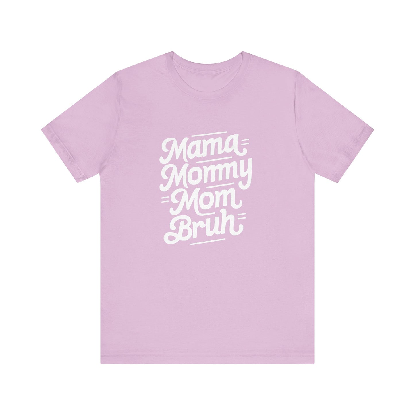 Mama Mommy Mom Brunch Women's Tee - Celebratory Short Sleeve Shirt