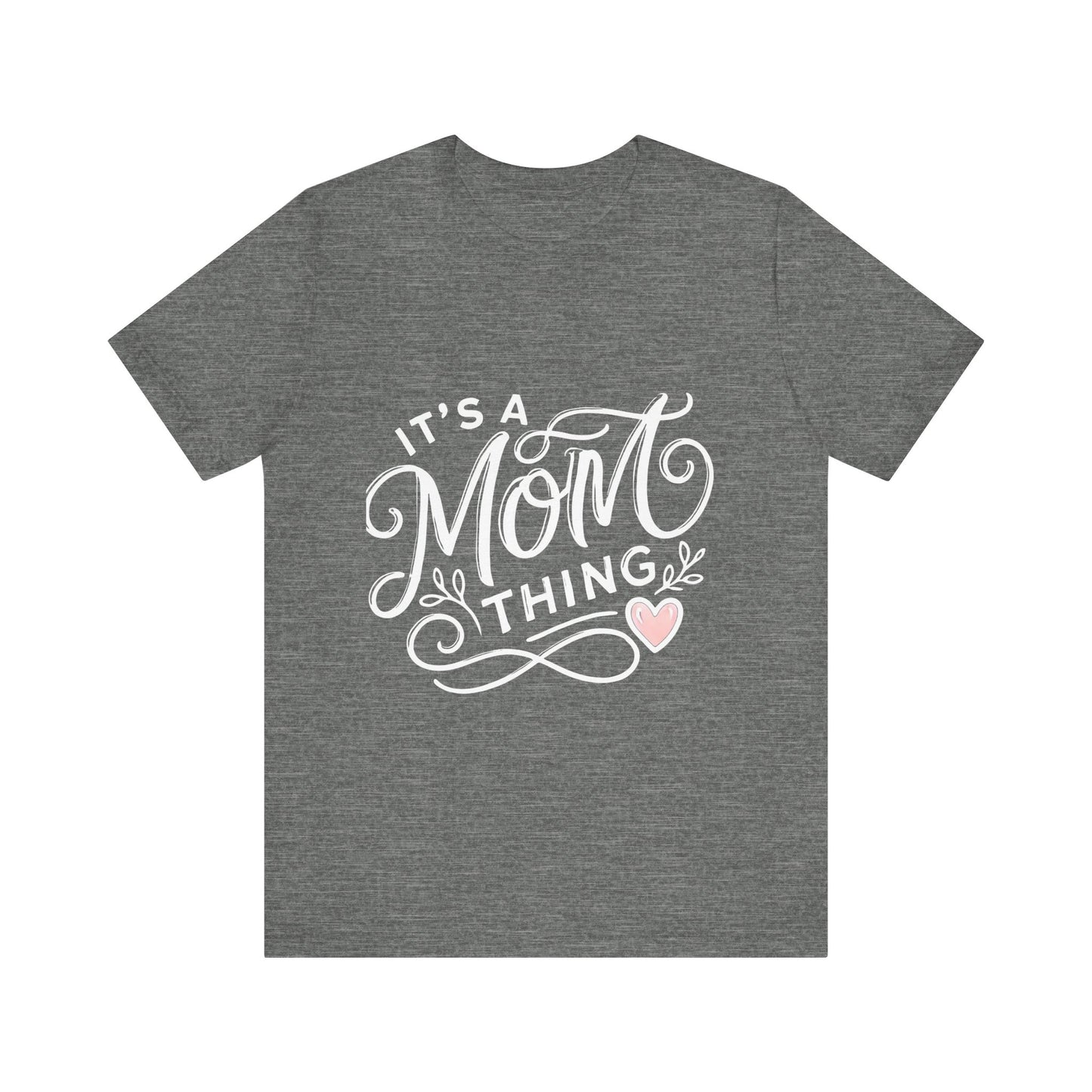 It's a Mom Thing Unisex Jersey Short Sleeve Tee