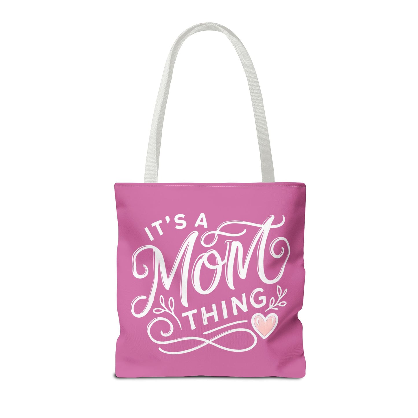 It's a Mom Thing Tote Bag - Cute Pink Design for Mother's Day & Everyday Use