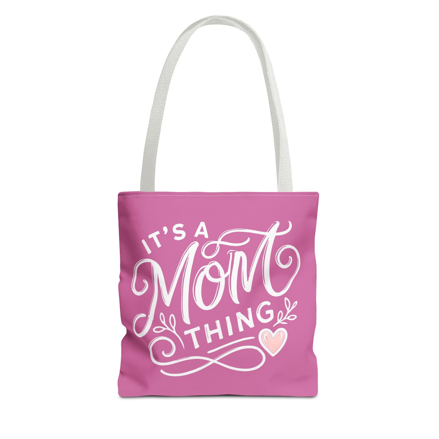 It's a Mom Thing Tote Bag - Cute Pink Design for Mother's Day & Everyday Use