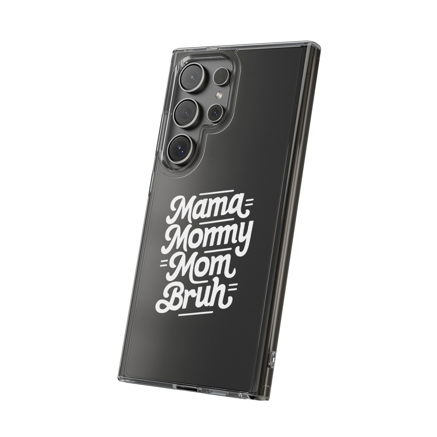 Mama Mommy Mom Bruh Clear Phone Case - Stylish & Functional