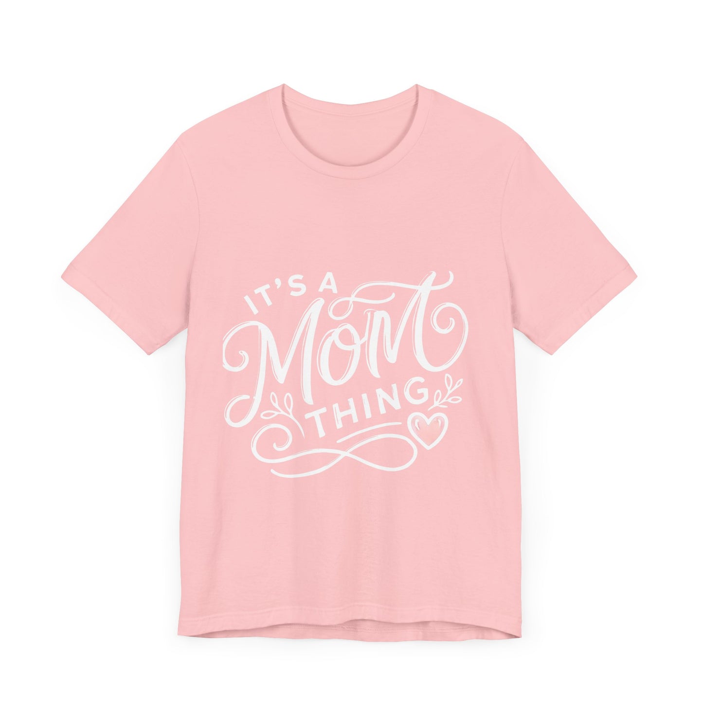 It's a Mom Thing Unisex Jersey Short Sleeve Tee