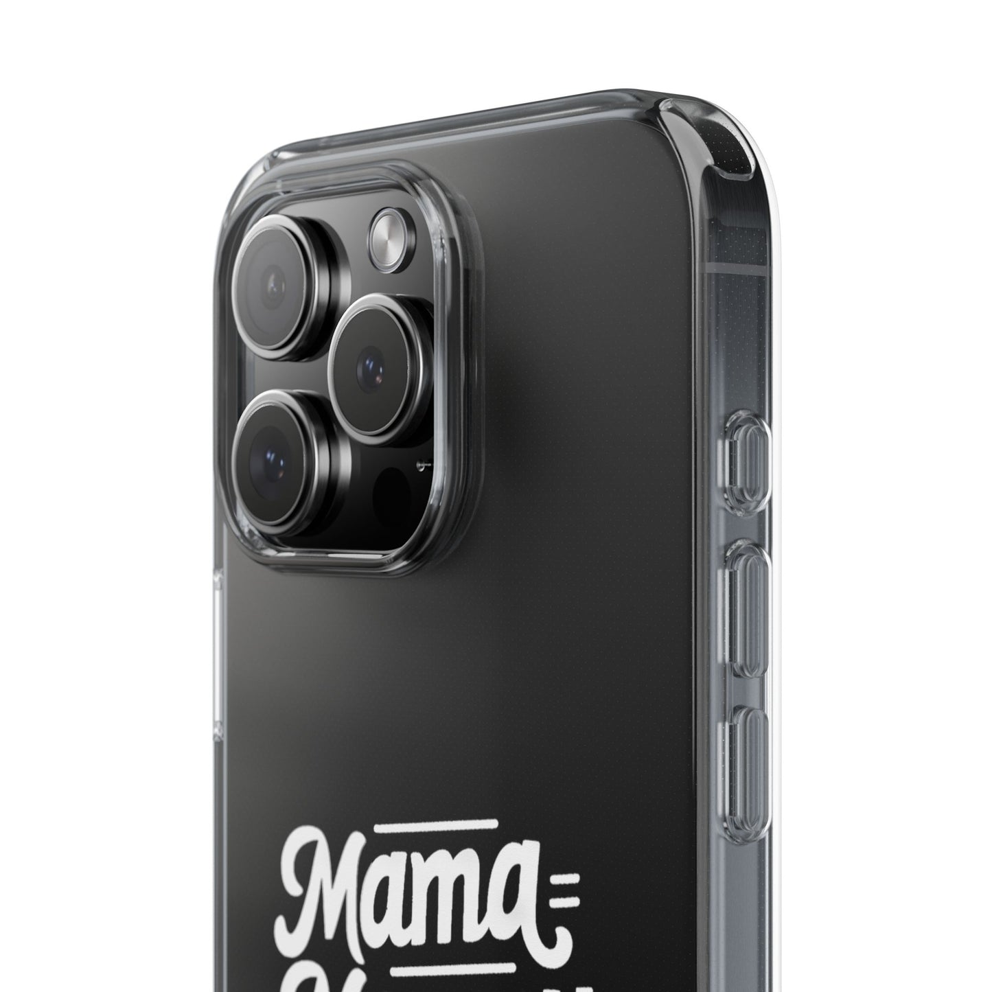 Mama Mommy Mom Bruh Clear Phone Case - Stylish & Functional