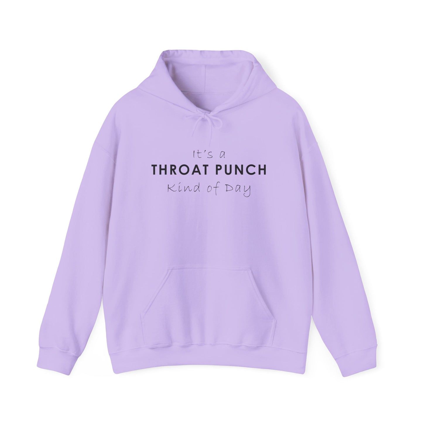 It's a Throat Punch Kind of Day Hoodie - Unisex Heavy Blend Sweatshirt