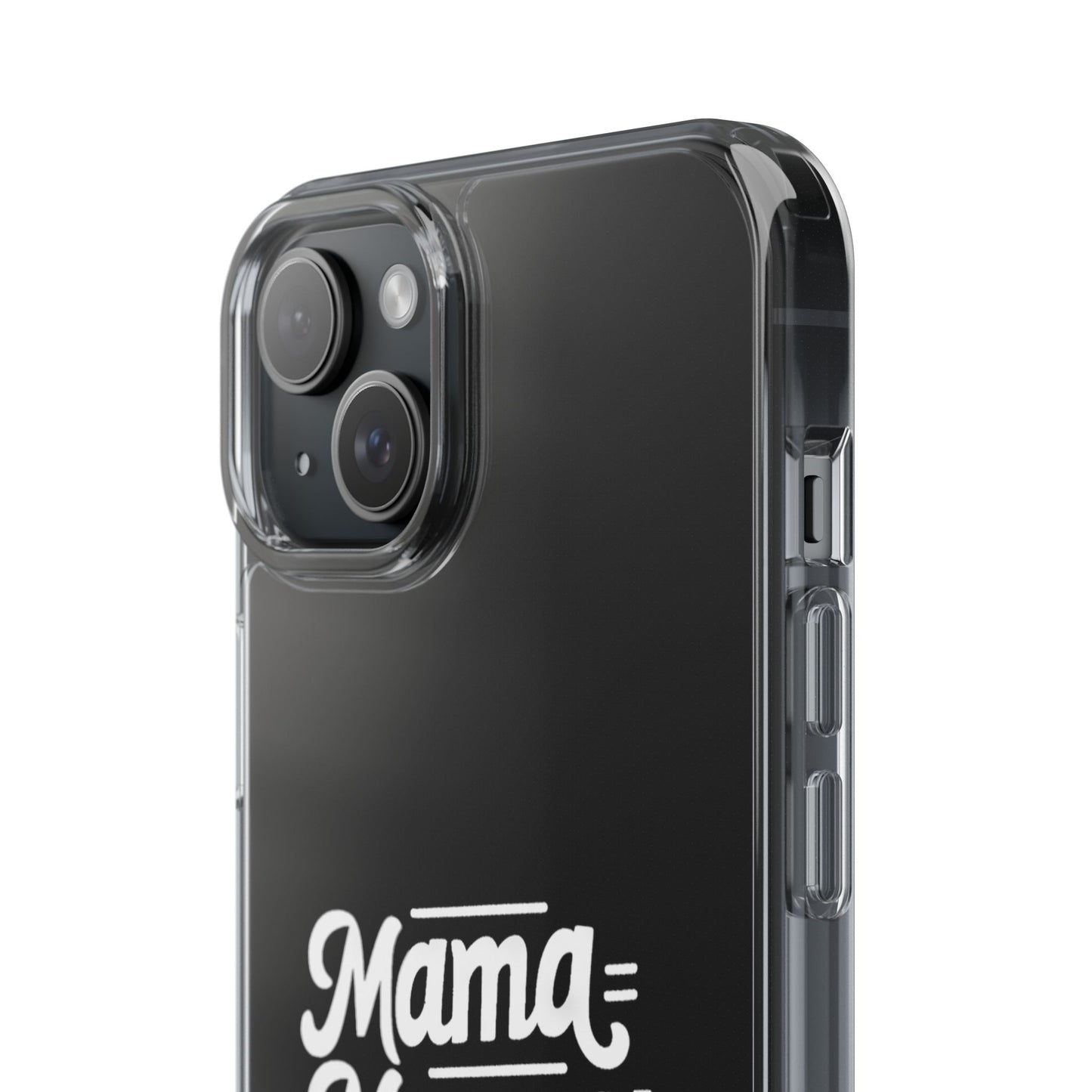 Mama Mommy Mom Bruh Clear Phone Case - Stylish & Functional