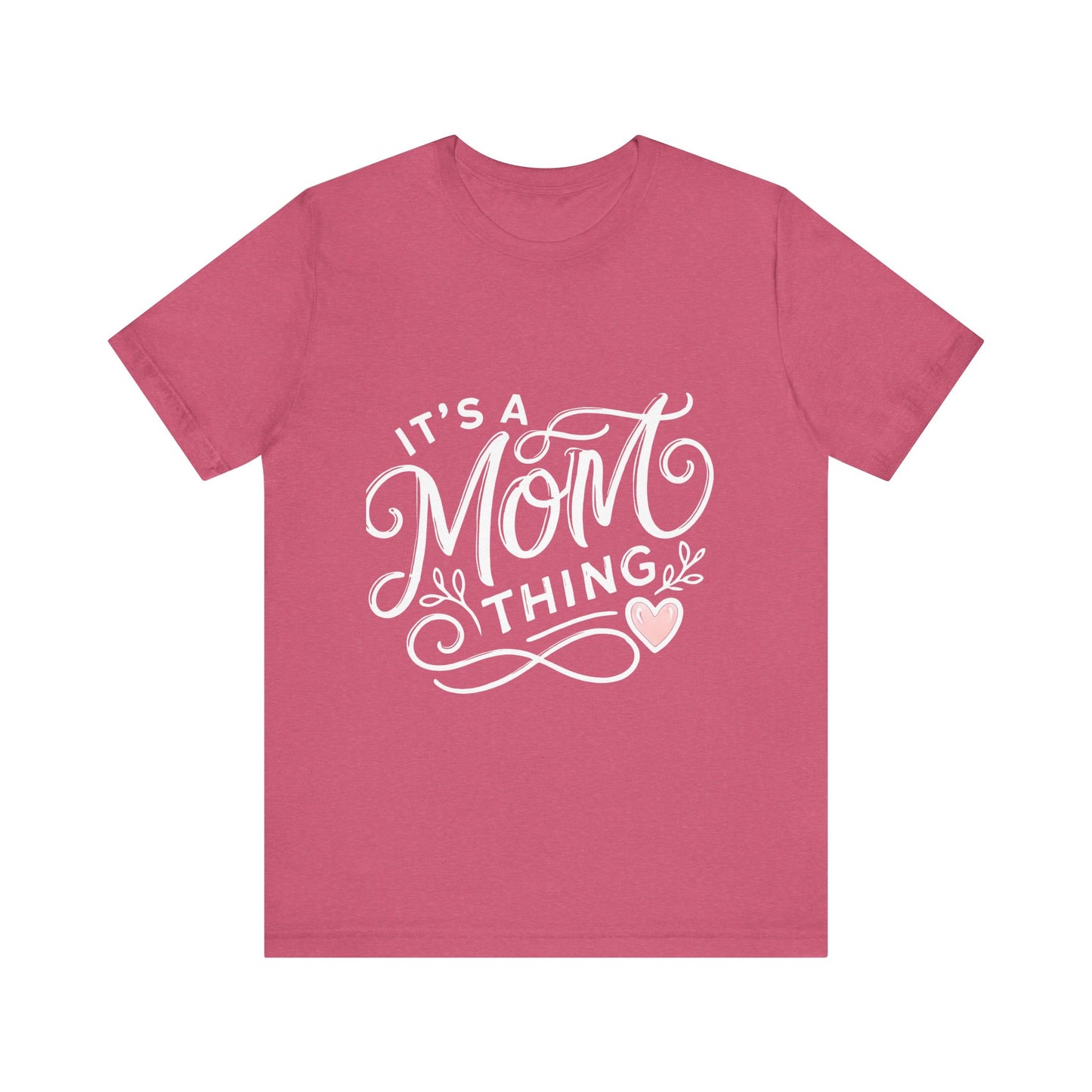 It's a Mom Thing Unisex Jersey Short Sleeve Tee