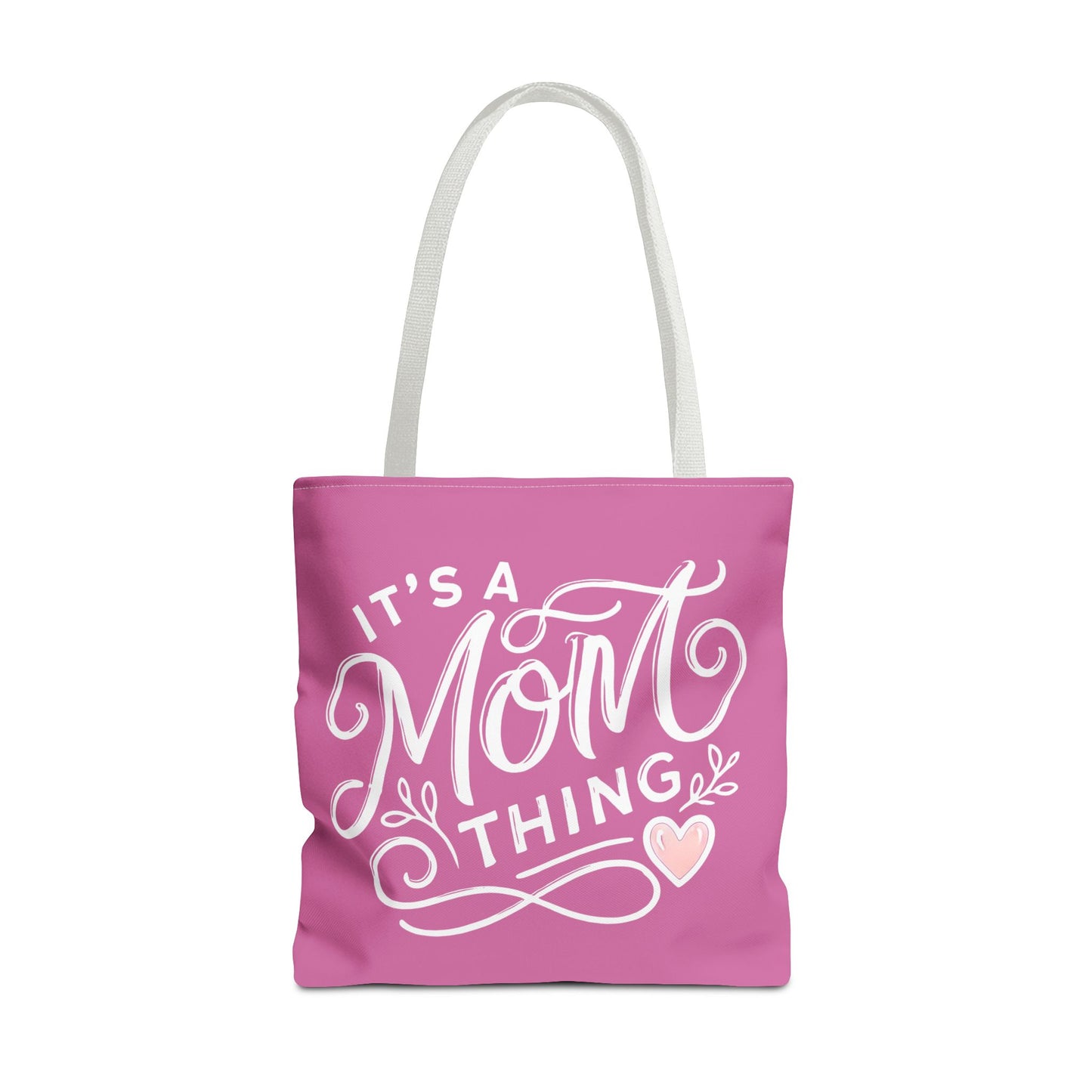 It's a Mom Thing Tote Bag - Cute Pink Design for Mother's Day & Everyday Use
