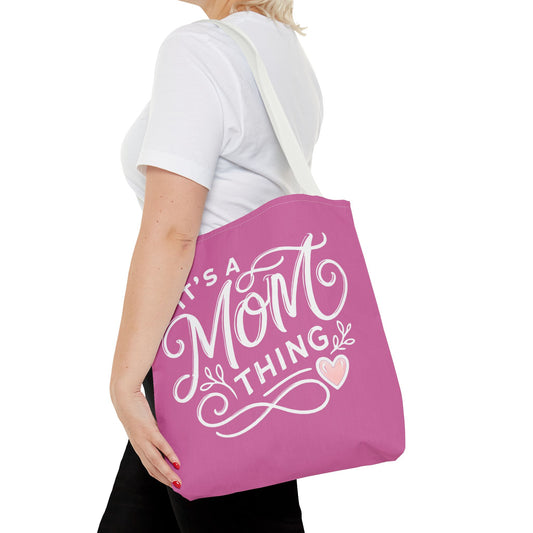 It's a Mom Thing Tote Bag - Cute Pink Design for Mother's Day & Everyday Use