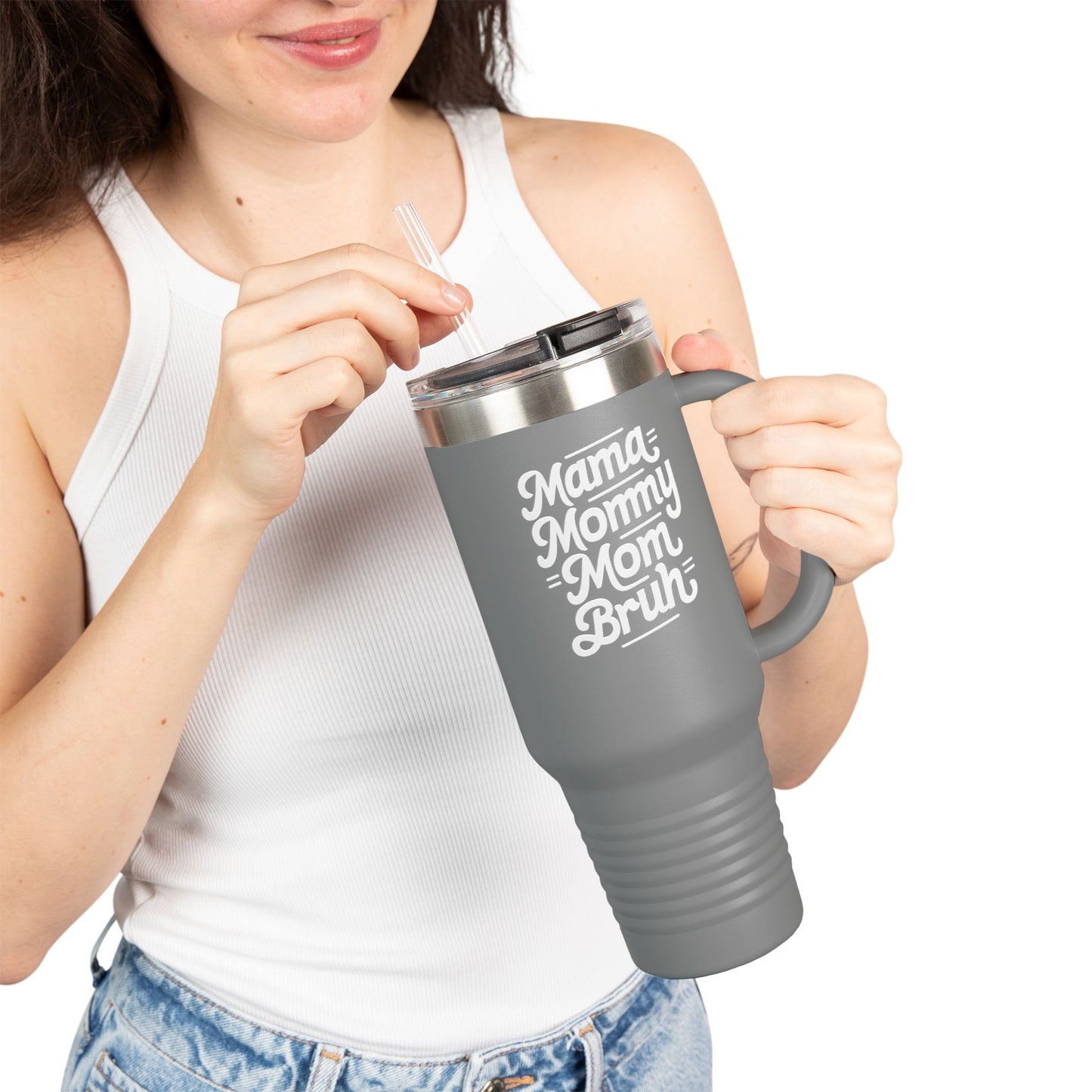 Mama Mommy Mom Bruh Insulated Travel Mug - 40oz Red