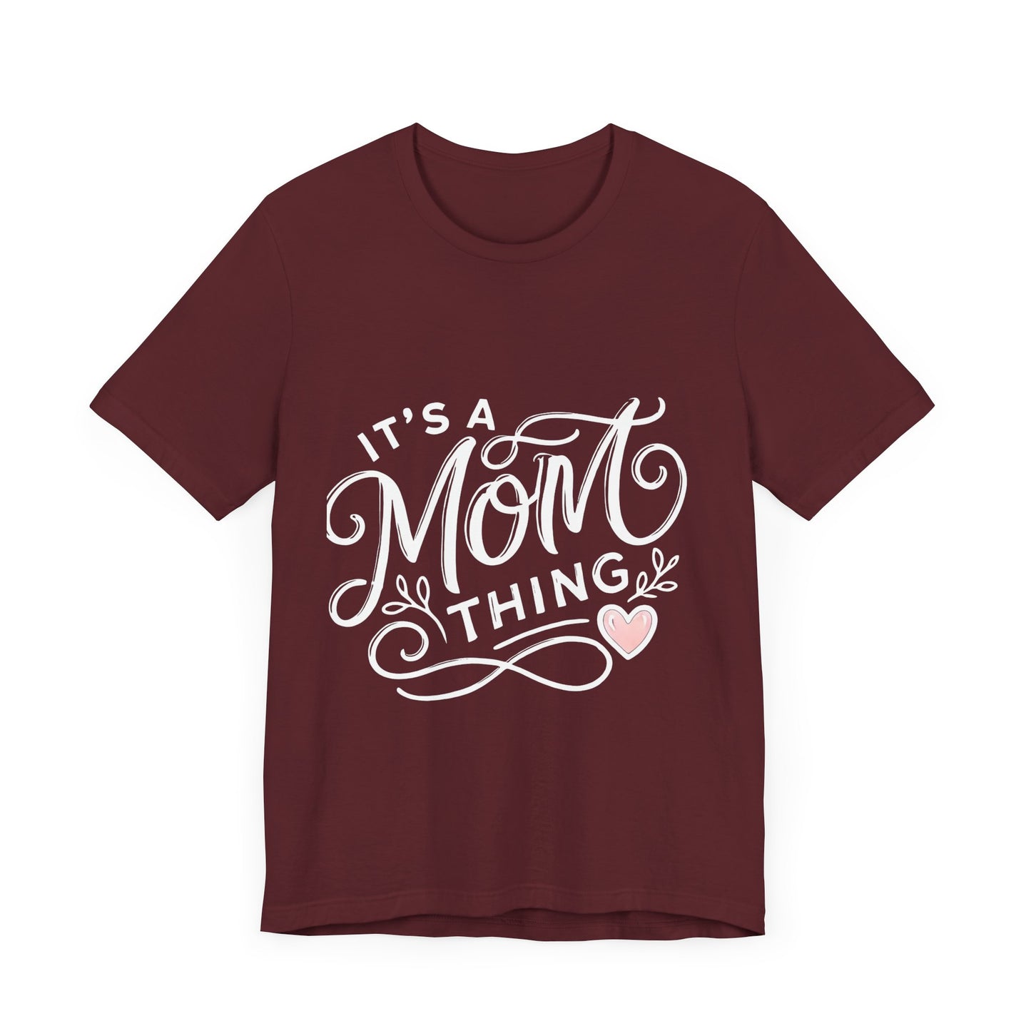 It's a Mom Thing Unisex Jersey Short Sleeve Tee