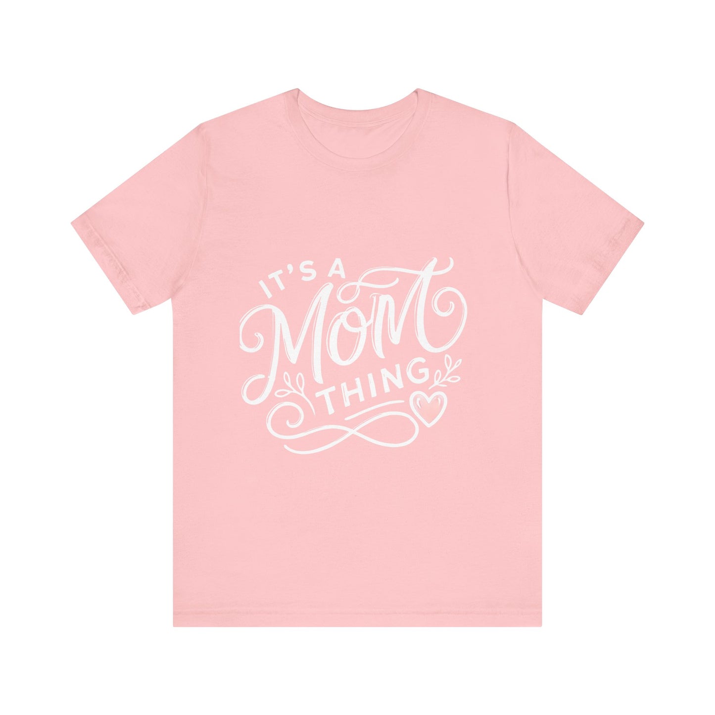 It's a Mom Thing Unisex Jersey Short Sleeve Tee