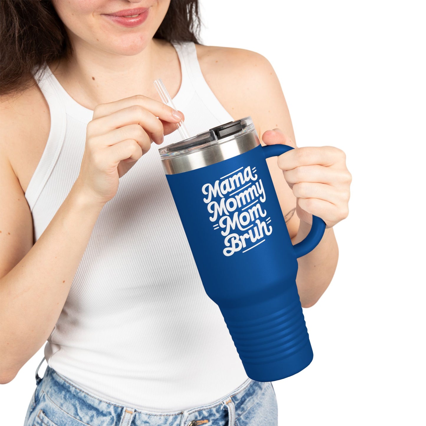 Mama Mommy Mom Bruh Insulated Travel Mug - 40oz Red