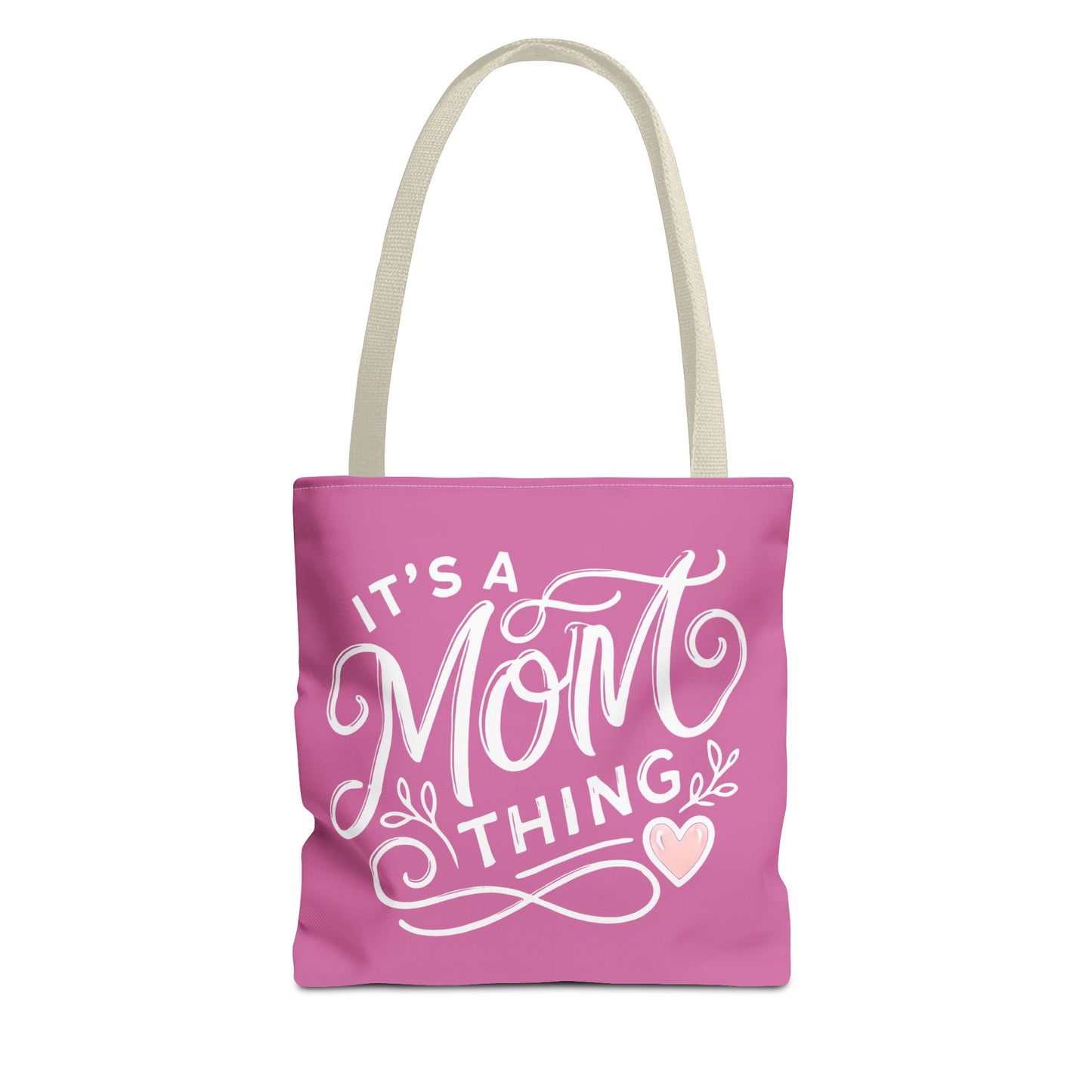 It's a Mom Thing Tote Bag - Cute Pink Design for Mother's Day & Everyday Use