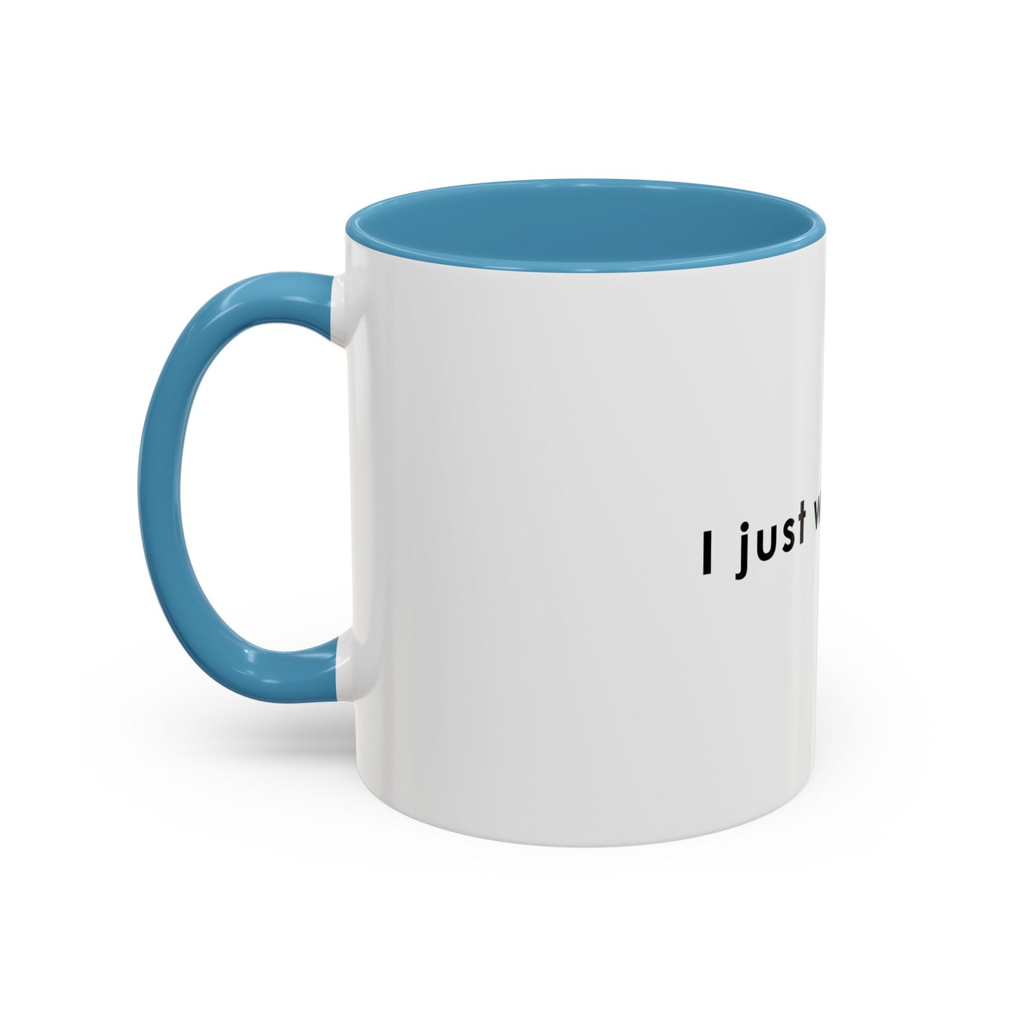 I Just Work Here Accent Coffee Mug - Fun Office Mug for Employees