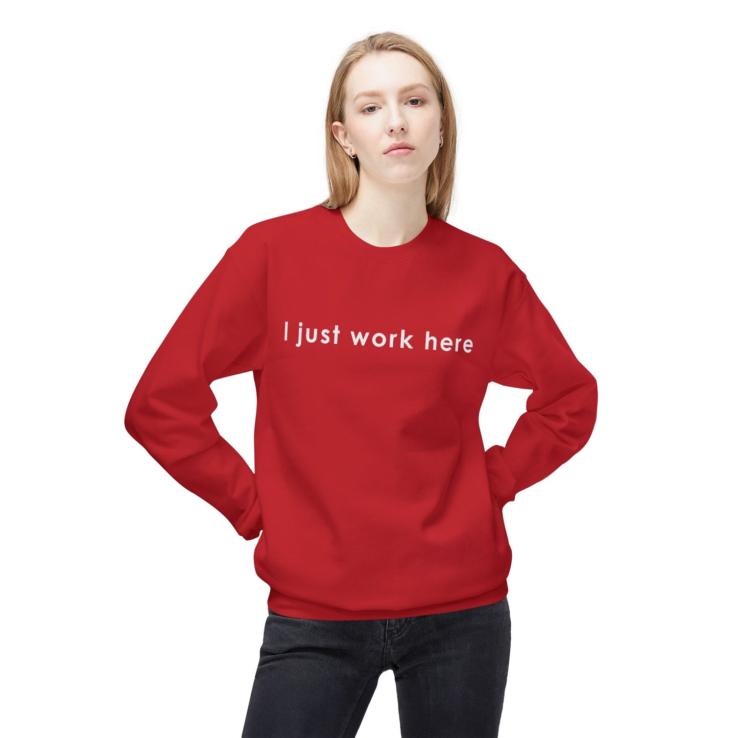Casual Black Crewneck Sweatshirt - "I Just Work Here" White letters