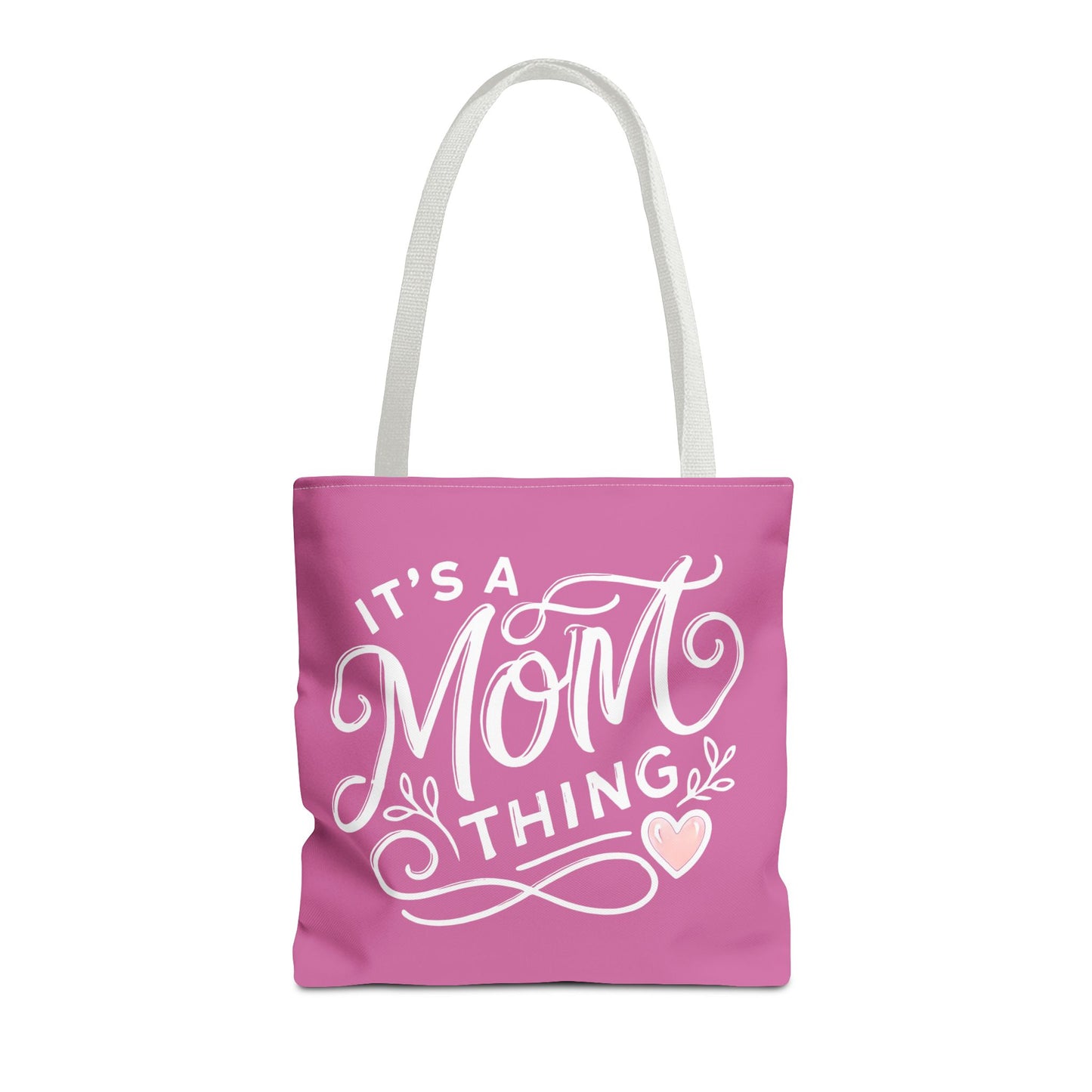It's a Mom Thing Tote Bag - Cute Pink Design for Mother's Day & Everyday Use