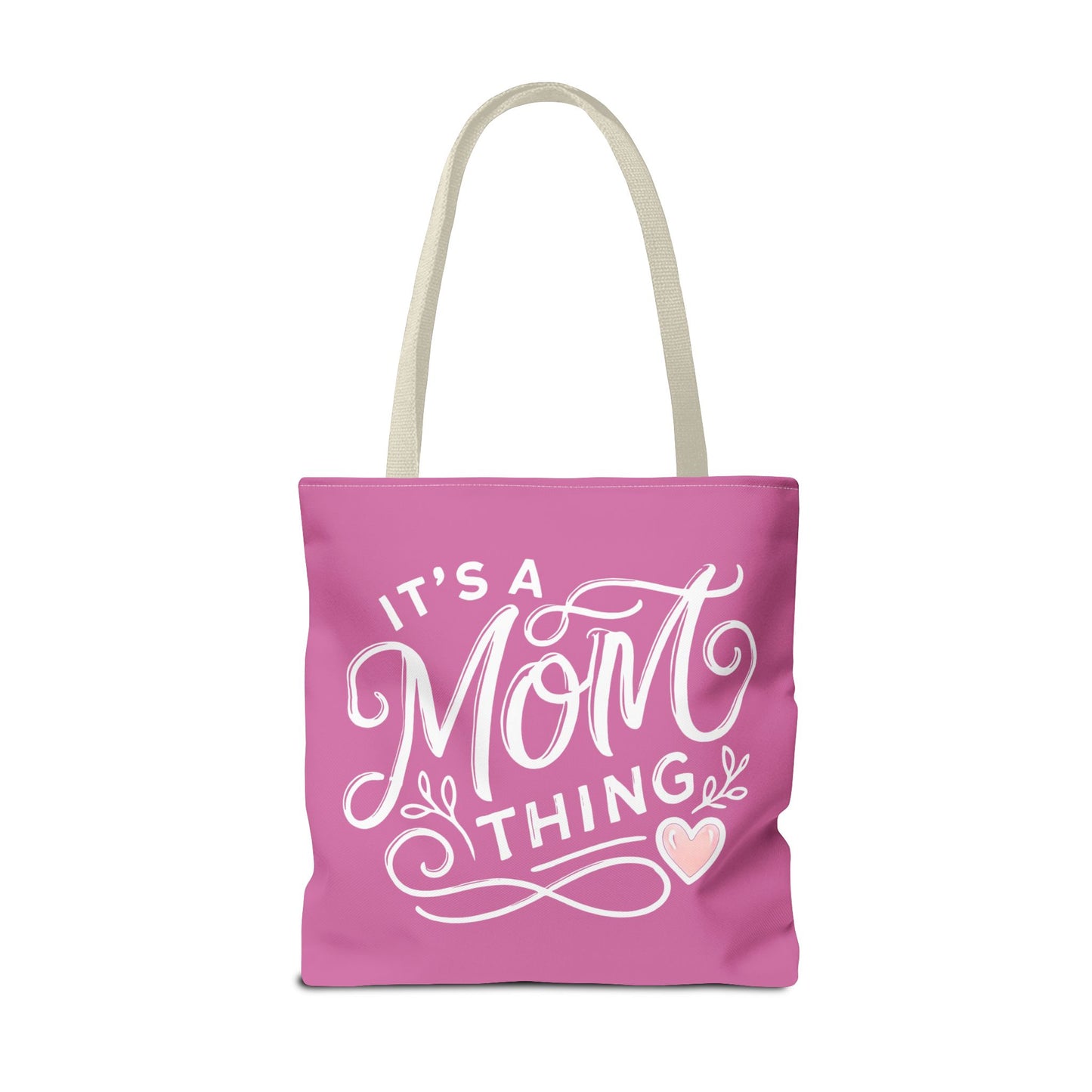 It's a Mom Thing Tote Bag - Cute Pink Design for Mother's Day & Everyday Use