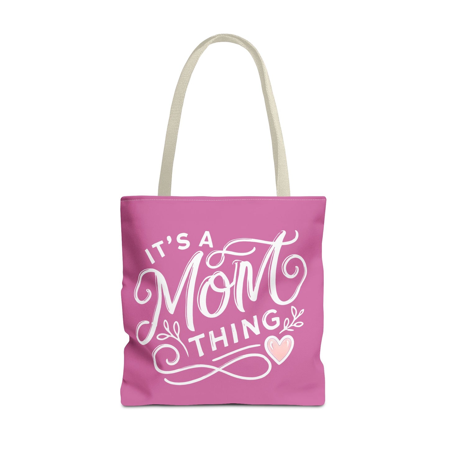 It's a Mom Thing Tote Bag - Cute Pink Design for Mother's Day & Everyday Use