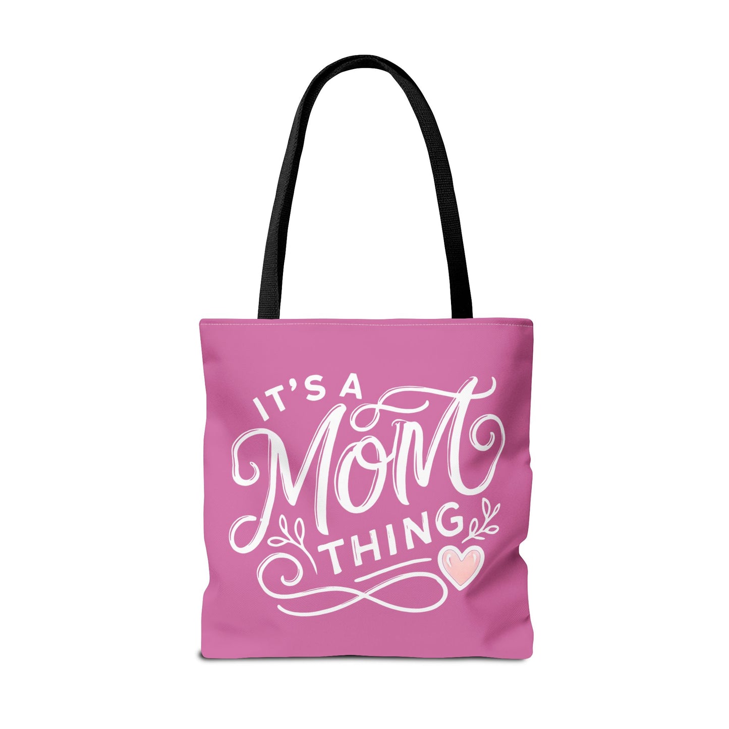It's a Mom Thing Tote Bag - Cute Pink Design for Mother's Day & Everyday Use